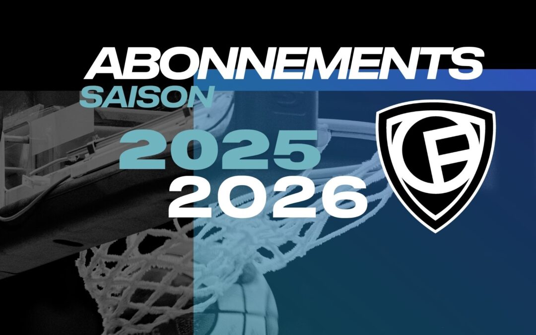 Abonnez-vous pour la saison 2025-2026 !